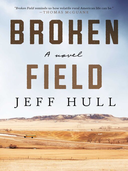 Title details for Broken Field by Jeff Hull - Available